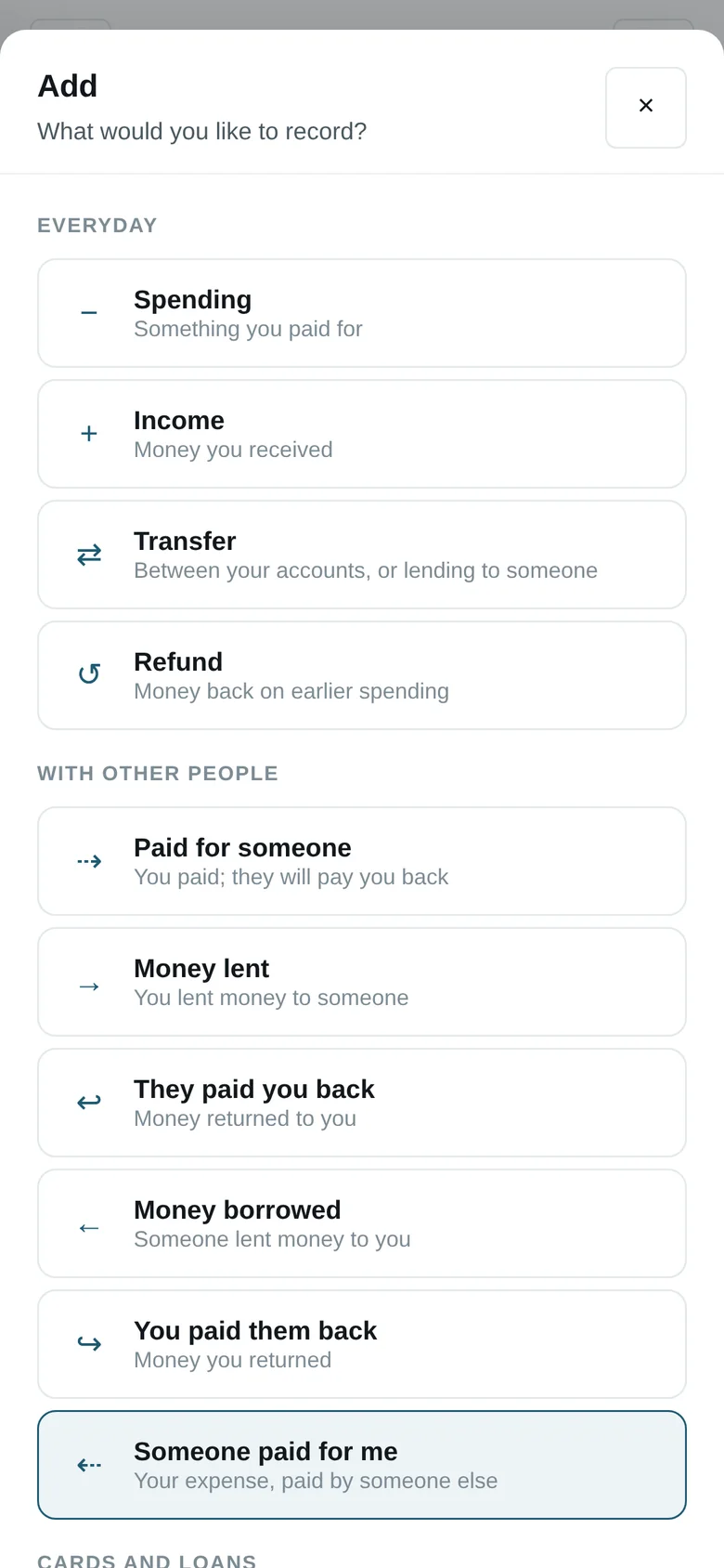 The Add sheet on a phone: Spending, Income, Transfer, Refund, Paid for someone, Money lent, They paid you back, Money borrowed and more.